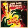 The Queers - Punk Rock Confidential Revisited